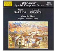 Barrios, Angel – Musique espagnole pour piano du XXe siècle – Infante (Eugenia Gabrieluk)