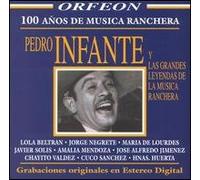 Infante, Pedro - 100 Anos De La Musica Ranchera