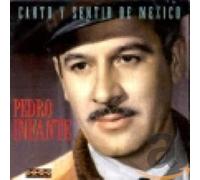 Infante, Pedro - Canto Y Sentir De Mexico