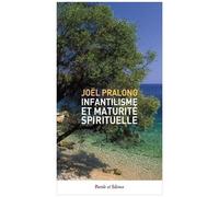 Infantilisme Et Maturité Spirituelle
