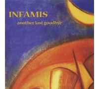 Infarmis - Another Last Goodbye [Import]