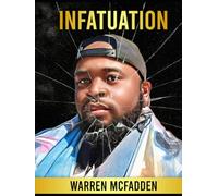 Infatuation: A Guide to Healing After a Heartbreak And Finding Purpose in life