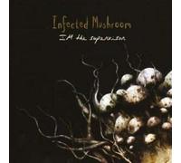 Infected Mushroom - I'm The Supervisor [Import]