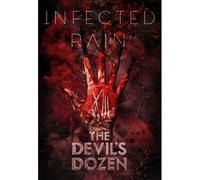 Infected Rain: The Devil's Dozen Dvd