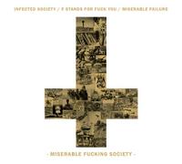 Infected Society – Miserable Fucking Society – CD – Import