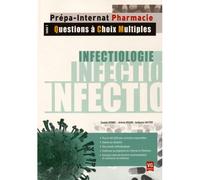 Infectiologie Questions à choix multiples, plus de 400 QCM corrigés - Quentin Vermee - Grego - broché - Scolaire / Universitaire