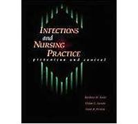 Infection And Nursing Practice: Prevention And Control