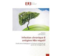 Infection chronique B antigène HBe négatif
