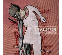 Infection code - 00-15: l'avanguardia industriale [Import]
