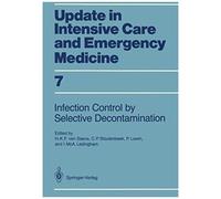 Infection Control In Intensive Care Units By Selective Decontamination