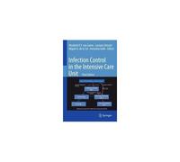 Infection Control In The Intensive Care Unit