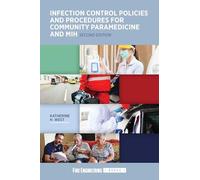 Infection Control Policies and Procedures for Community Paramedicine and MIH
