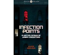 Infection Points A Winter Census of Urban Predators - Elena Pavlova - Ruadán Books - ebook (ePub) - Livre