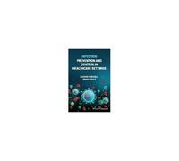Infection Prevention And Control In Healthcare Settings