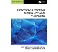 Infections Affecting Pregnancy and Childbirth - Judy Bothamley - CRC Press - ebook (ePub) - Livre