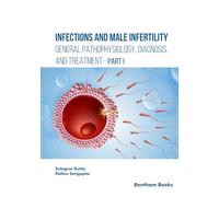 Infections and Male Infertility: General Pathophysiology, Diagnosis, and Treatment