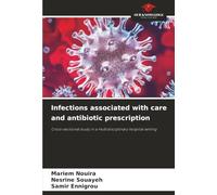 Infections associated with care and antibiotic prescription: Cross-sectional study in a multidisciplinary hospital setting