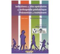 Infections Du Site Opératoire En Orthopédie Pédiatrique, Prévention Et Traitement - Table Ronde : Les Stomies Digestives