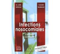 Infections nosocomiales - Comment y échapper ? Les risques liés aux soins - Claude Rambaud - Josette Lyon - broché - Essai