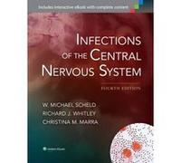 Infections of the Central Nervous System - [Version Originale] W Michael Scheld, Richard J Whitley, Christina M Marra, (Auteur)