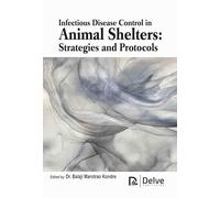 Infectious Disease Control in Animal Shelters: Strategies and Protocols