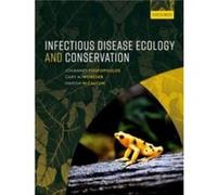 Infectious Disease Ecology and Conservation by McCallum Hamish Professor and Director Professor and Director Centre for Planetary Health and Food Security McCallum Hamish Professor and Director Profes