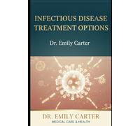 Infectious Disease Treatment Options