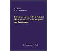 Infectious Diseases From Nature: Mechanisms Of Viral Emergence And Persistence