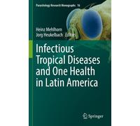 Infectious Tropical Diseases And One Health In Latin America
