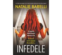 Infedele: Un thriller psicologico che ti terrà incollato dalla prima all’ultima pagina