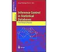 Inference Control In Statistical Databases: From Theory To Practice (Lecture Notes In Computer Science)
