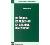 Inference et prevision en grandes dimensions - Denis Bosq - Economica - broché - Etude