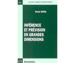 Inference et prevision en grandes dimensions - Denis Bosq - Economica - broché - Etude