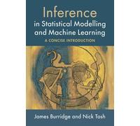 Inference in Statistical Modelling and Machine Learning