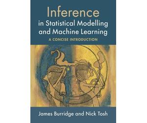 Inference in Statistical Modelling and Machine Learning