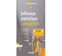 Inférence statistique et probabilités 2014 - Stéphane Mussard - De Boeck Supérieur - broché - Scolaire / Universitaire