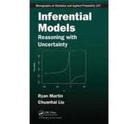 Inferential Models: Reasoning With Uncertainty (Chapman & Hall/Crc Monographs On Statistics & Applied Probability) (Hardcover) Chuanhai Liu, Ryan Martin (Auteur)