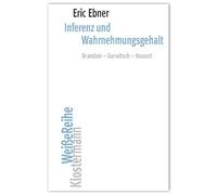Inferenz und Wahrnehmungsgehalt: Brandom - Gurwitsch - Husserl