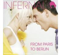 Infernal - from Paris to Berlin