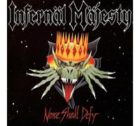 Infernal Majesty - None Shall Defy (Black Vinyl) [Import]