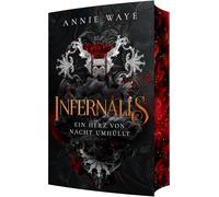 INFERNALIS: Ein Herz von Nacht umhüllt: packende Dämonen-Romantasy mit Farbschnitt in limitierter Auflage