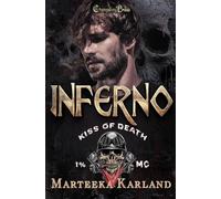 Inferno A Bones MC Romance - Marteeka Karland - Changeling Press LLC - ebook (ePub) - Livre