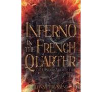 Inferno In The French Quarter