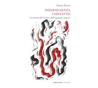 Inferno senza contatto. La tortura del 41 dell’ergastolo ostativo