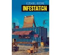 Infestation Ezekiel Boone (Auteur), Jérôme Orsoni (Traduction)