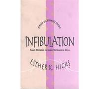 Infibulation Esther K. Hicks (Auteur)