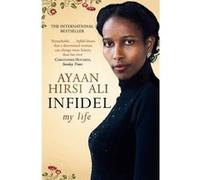 Ayaan Hirsi Ali – Infidel – Poche