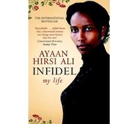 [Infidel] [By: Hirsi Ali, Ayaan] [March, 2008]