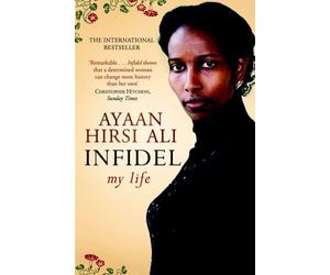 [Infidel] [By: Hirsi Ali, Ayaan] [March, 2008]