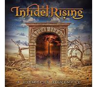 Infidel rising - A Complex Divinity [Import]